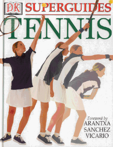 Beispielbild fr DK Superguide - Tennis zum Verkauf von WorldofBooks
