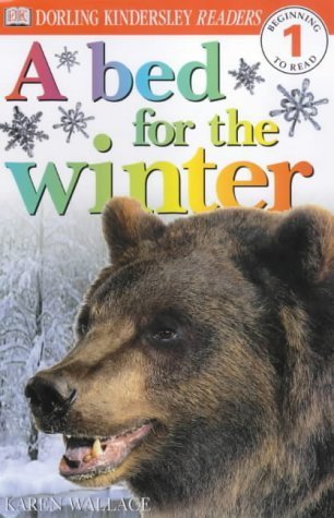 9780751328325: Dorling Kindersley Readers - Level 1: Bed for Winter (Dorling Kindersley Readers)