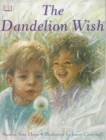 Imagen de archivo de The Dandelion Wish a la venta por Reuseabook