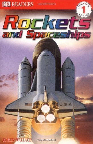 9780751329100: Rockets and Spaceships (DK Readers Level 1)