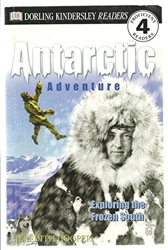 Stock image for DK Readers: Antarctic Adventure for sale by WorldofBooks