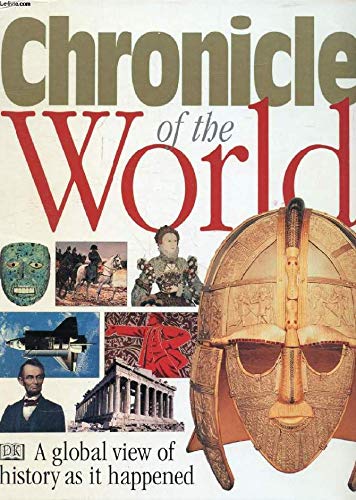 Stock image for Chronicle of the World (Chronicles) for sale by Ezekial Books, LLC