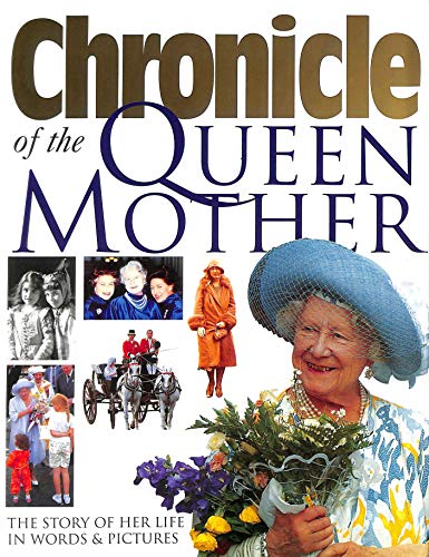 Imagen de archivo de Chronicle of the Queen Mother a la venta por WorldofBooks