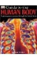 9780751330731: DK GUIDE TO THE HUMAN BODY 1st Edition - Cased