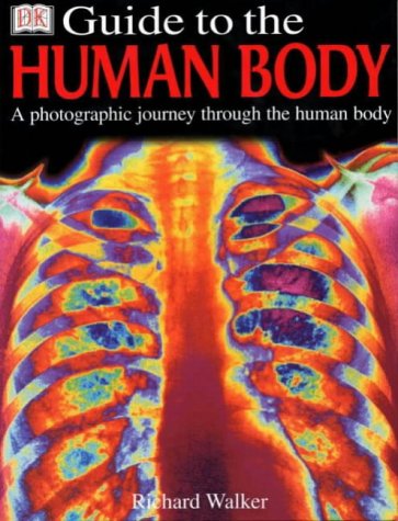 9780751330731: DK GUIDE TO THE HUMAN BODY 1st Edition - Cased