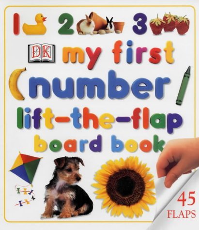 9780751331042: My First Number Lift the Flap Board Book