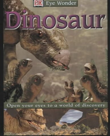 Beispielbild fr Dinosaur (Eyewonder) zum Verkauf von WorldofBooks