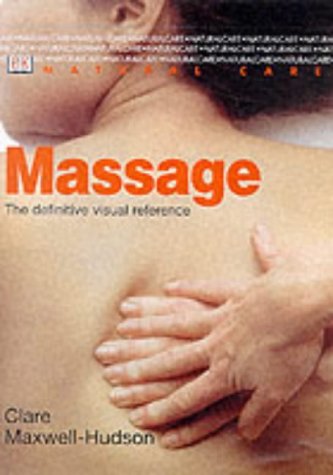 Imagen de archivo de Massage (Natural Care Handbook) a la venta por WorldofBooks