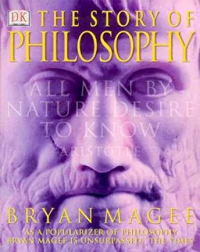 The Story of Philosophy (9780751333329) by Bryan Magee