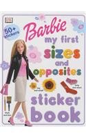9780751334432: Barbie : My First Sizes and Opposites Sticker Book