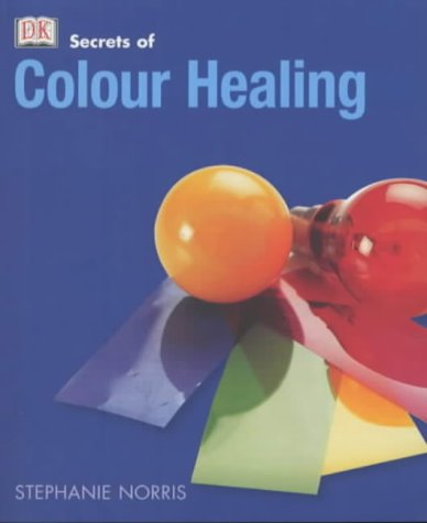 Imagen de archivo de Colour Healing (Secrets Of.) a la venta por MusicMagpie