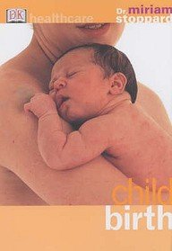 Stock image for Childbirth for sale by Tall Stories BA