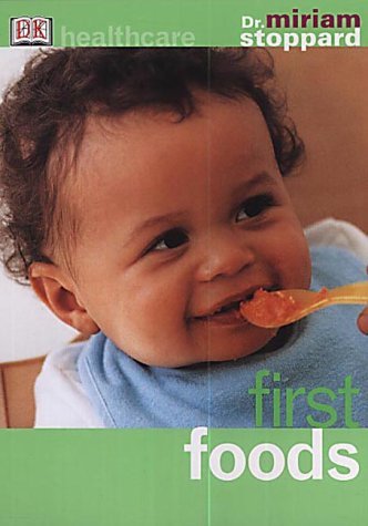 9780751336153: First Foods (DK Healthcare)