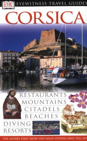 Beispielbild fr DK Eyewitness Travel Guide: Corsica zum Verkauf von AwesomeBooks