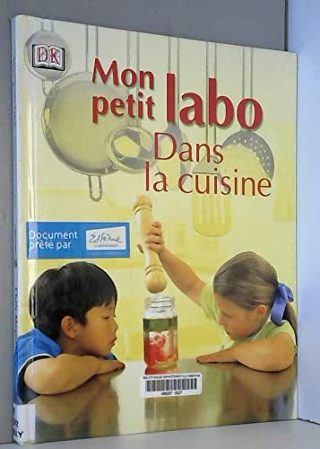 9780751336436: Mon petit labo dans la cuisine