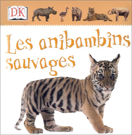 Stock image for Les Anibambins sauvages for sale by Ammareal