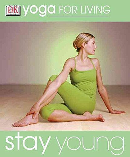 Imagen de archivo de Yoga for Living: Stay Young a la venta por WorldofBooks