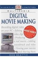Stock image for Essential Computers: Digital Movie Making for sale by AwesomeBooks