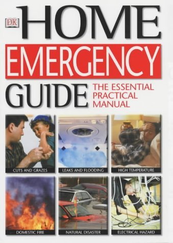 Stock image for Home Emergency Guide : The Essential Practical Manual for sale by Better World Books