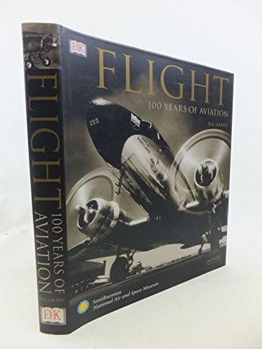 Imagen de archivo de Flight: 100 Years of Aviation a la venta por SecondSale