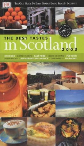 Imagen de archivo de The Best Tastes in Scotland (Eyewitness Travel Guides) a la venta por Bahamut Media