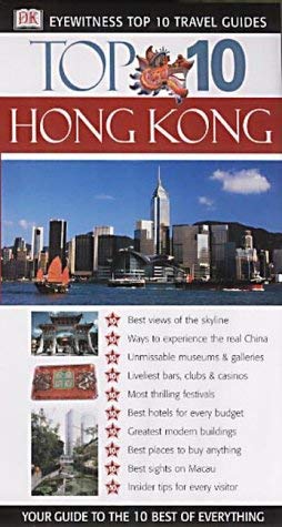 Stock image for Hong Kong (DK Eyewitness Top 10 Travel Guide) for sale by AwesomeBooks