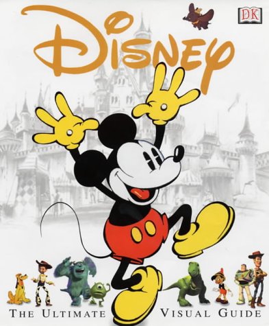 Stock image for Disney : The Ultimate Visual Guide for sale by Better World Books Ltd