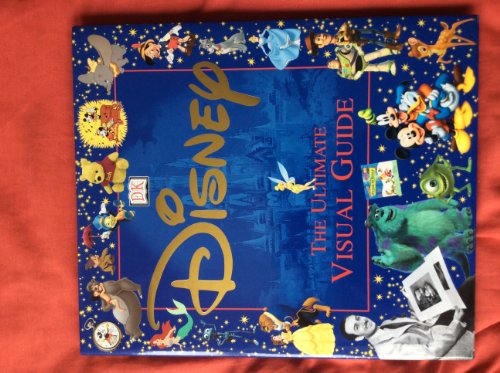 Stock image for Disney: The Ultimate Visual Guide for sale by AwesomeBooks
