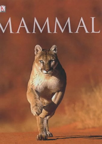 Mammal (9780751339338) by Steve Parker,Christopher Norris,David Burnie,Jonathan Elphick