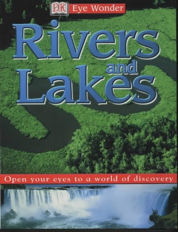 Imagen de archivo de DK Eyewonder: Rivers and Lakes Paper a la venta por WorldofBooks