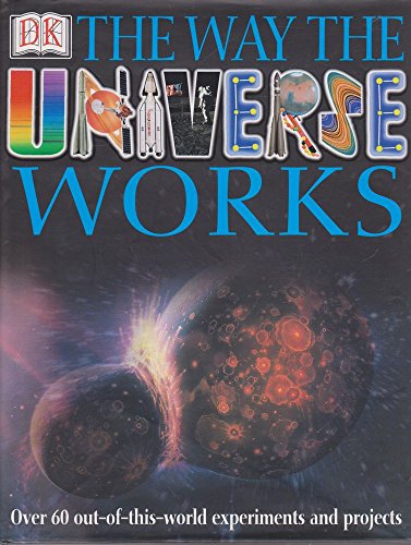 Imagen de archivo de The Way the Universe Works Paper a la venta por AwesomeBooks