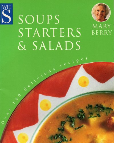 Beispielbild fr MARY BERRY'S SOUPS STARTERS AND SALADS. zum Verkauf von WorldofBooks