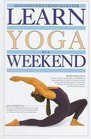 9780751346589: Learn In A Weekend: Yoga