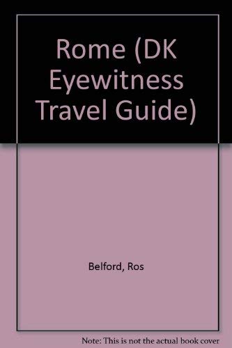 Stock image for DK Eyewitness Travel Guides: Rome (Eyewitness Travel Guides) for sale by HPB-Red