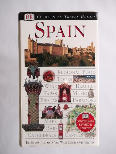 Stock image for Spain (Eyewitness Travel Guide) for sale by ThriftBooks-Dallas