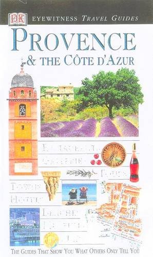 Imagen de archivo de Provence & the Cote d'Azur (Eyewitness Travel Guides) a la venta por Wonder Book