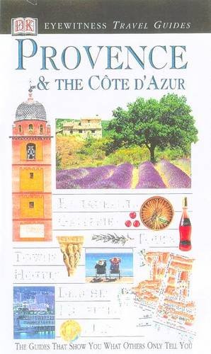 Stock image for Provence & the Cote d'Azur (Eyewitness Travel Guides) for sale by Wonder Book