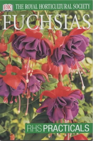 Stock image for Fuchsias (RHS Practicals) for sale by Reuseabook