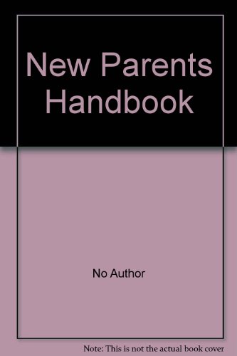 Beispielbild fr New Parents Handbook zum Verkauf von WorldofBooks