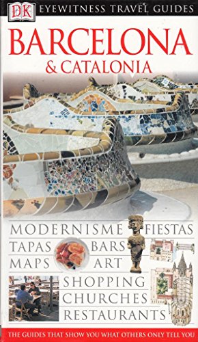 Beispielbild fr Barcelona and Catalonia (DK Eyewitness Travel Guide) zum Verkauf von Reuseabook