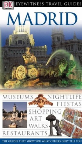 Imagen de archivo de Madrid (DK Eyewitness Travel Guide) a la venta por Reuseabook