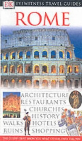 Stock image for Eyewitness Travel Guides: Rome (Eyewitness Travel Guides) for sale by More Than Words