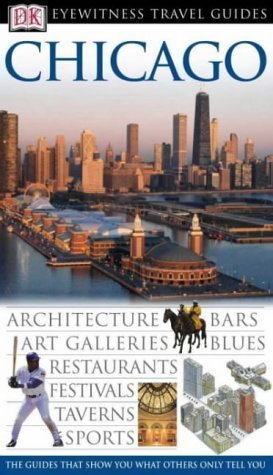 9780751348255: DK Eyewitness Travel Guide: Chicago: Eyewitness Travel Guide 2003