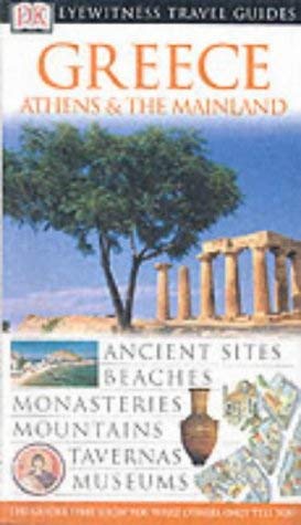 Stock image for Greece, Athens and the Mainland (DK Eyewitness Travel Guide) for sale by Goldstone Books