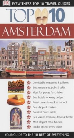 Imagen de archivo de DK Eyewitness Top 10 Travel Guide Amsterdam (DK Eyewitness Travel Guide) a la venta por AwesomeBooks
