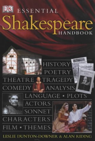 9780751348828: Essential Shakespeare Handbook: The Definitive, Fully Illustrated Guide to the World's Greatest Playwright and His Works