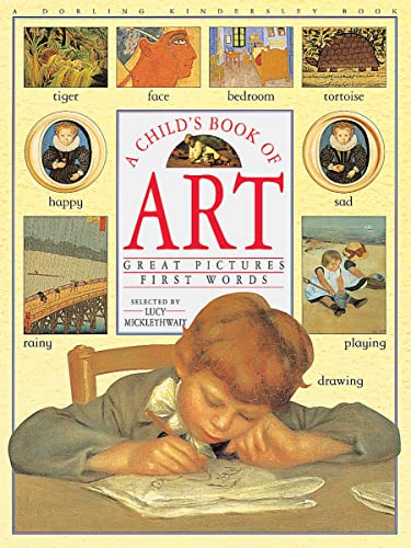 Beispielbild fr A Child Book of Art zum Verkauf von ThriftBooks-Atlanta