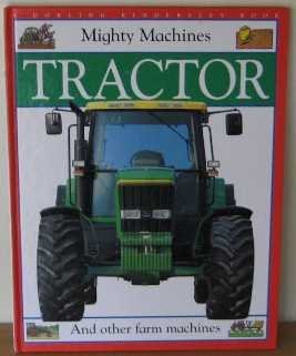 Beispielbild fr Mighty Machines : Tractor zum Verkauf von AwesomeBooks