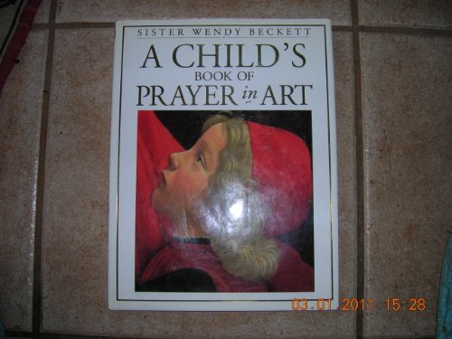 9780751352764: A Child's Book of Prayer in Art