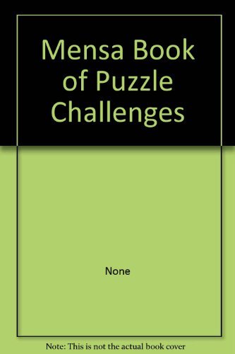 Stock image for Mensa Book of Puzzle Challenges for sale by MusicMagpie